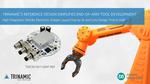 Trinamic’s Open-Source Reference Design Shrinks and Speeds Development of End-of-Arm Tooling