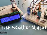 Lora Weather Station With Arduino