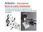 Music & Lights Workbench for those new to programming