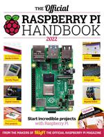 The Official Raspberry Pi Handbook 2022