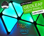 3D Print Your Own Nanoleaf Project - Alexa, Hue and App Integration