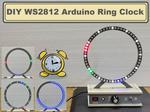 DIY WS2812 Analog Style Arduino Ring Clock