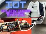 IOT Solar powered Weather station