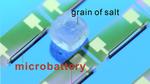 World’s Smallest Battery Can Power Computers with the Size of a Grain of Dust
