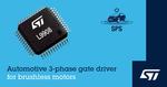 STMicroelectronics’ automotive gate driver boosts motor-control flexibility