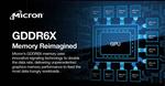 Micron GDDR6X Increases Bandwidth and Capacity