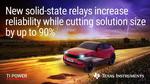 TI drives isolation technology forward with new solid-state relays that provide industry-leading reliability