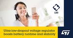 STMicroelectronics reveals low-noise, low-voltage regulator for energy-conscious applications