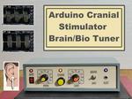 Arduino Cranial Stimulator (Bio-BrainTuner)
