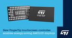 Touch controller from STMicroelectronics supports new-generation AMOLED energy-saving displays
