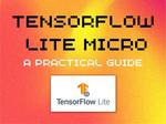 How to get started with TensorFlow Lite for Microcontrollers
