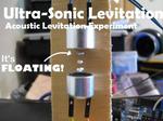 Ultrasonic Levitation | Acoustic Levitation Experiment