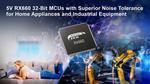 Renesas Launches 5V RX660 32-Bit MCUs with Superior Noise Tolerance for Home Appliances and Industrial Applications