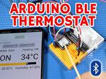Arduino BLE Thermostat With Mobile App