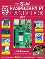 The Official Raspberry Pi Handbook 2023