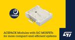 Flexible power modules from STMicroelectronics simplify SiC inverter designs
