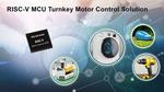 Renesas Extends Leading RISC-V Embedded Processing Portfolio with New Motor Control ASSP Solution