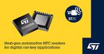 Next-generation NFC chip from STMicroelectronics eases certification of digital car-key systems