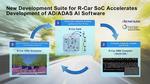 Renesas and Fixstars to Jointly Develop Tools Suite that Optimizes AD and ADAS AI Software for R-Car SoCs