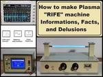 How to make Оriginal Plasma Rife Machine