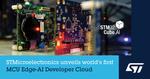 STMicroelectronics unveils world’s first MCU Edge-AI Developer Cloud