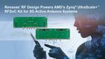 Renesas Collaborates with AMD to Demo Full RF and Digital Front-End Design for 5G Active Antenna Systems