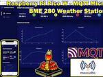 Raspberry Pi Pico W - MicroPython MQTT - BMP/BME 280 Weather