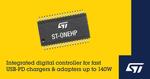 STMicroelectronics grows ST-ONE controller family for USB Power Delivery applications up to 140W