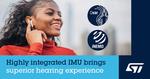 STMicroelectronics’ all-in-one motion and bone-conduction sensor saves space and power in hearables and headsets
