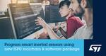 New toolchain and software package from STMicroelectronics ease development of edge processing with intelligent inertial sensors