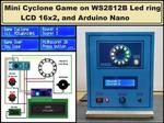 Mini Cyclone Game on WS2812 LED Ring and Arduino Nano