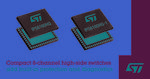 STMicroelectronics’ octal high-side switches feature protection and diagnostics in space-saving footprint
