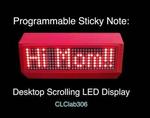Programmable Sticky Note: Desktop Scrolling LED Display