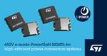 STMicroelectronics begins volume production of PowerGaN devices for slimmer, cooler, and more efficient power products