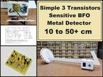 Simple Sensitive 3 Transistors BFO Metal Detector