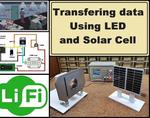 Li-Fi Data Transfer Experiment - Transferring Data Using a Led and Solar Cell