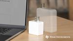 TI expands low-power GaN portfolio, enabling AC/DC power adapters to shrink 50%