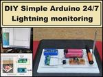 DIY simple Arduino 24/7 Lightning monitoring system