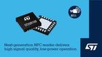 STMicroelectronics’ NFC reader brings outstanding performance-to-cost ratio of embedded contactless interaction to high-volume consumer and industrial devices