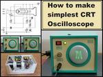 DIY simplest small CRT Oscilloscope