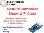 Gesture Controlled Smart WiFi Clock