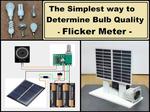 The simplest way to determine the quality of lighting